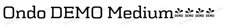 Ondo DEMO Medium字体转换